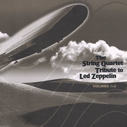 Tribute To Led Zeppelin - String Quartet Tribute To Led Zeppelin, Vol. 1 and 2