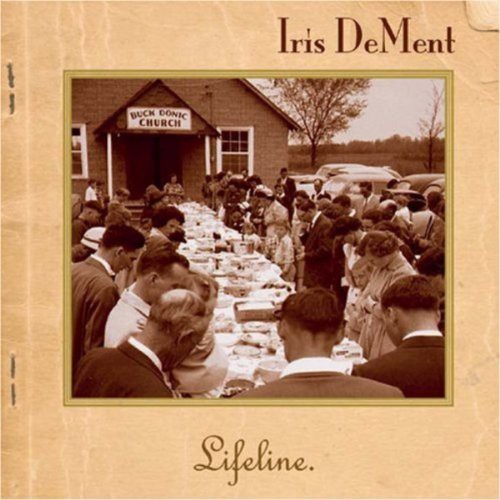 Iris DeMent - Life Line