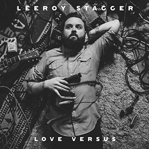 Leeroy Stagger - Love Versus