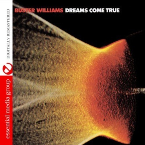 Buster Williams - Dreams Come True