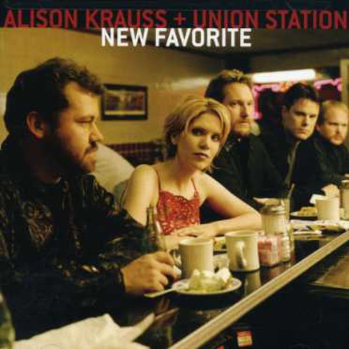 Alison Krauss & Union Station - New Favorite