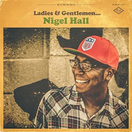 Nigel Hall - Ladies and Gentlemen Nigel Hall