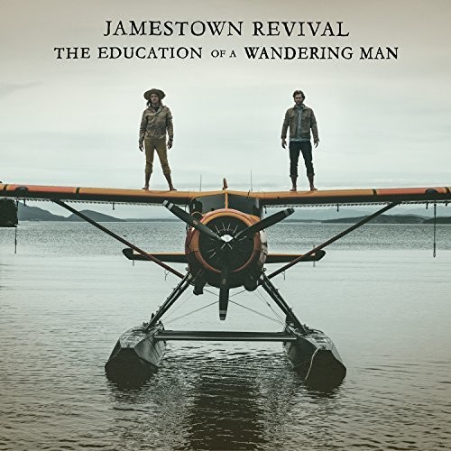 Jamestown Revival - The Education Of A Wandering Man [LP]