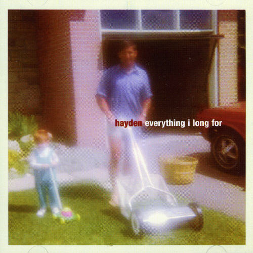 Hayden - Everything I Long for
