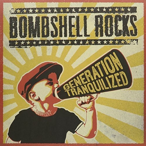 Bombshell Rocks - Geration Tranquilized (Uk) [Colored Vinyl]