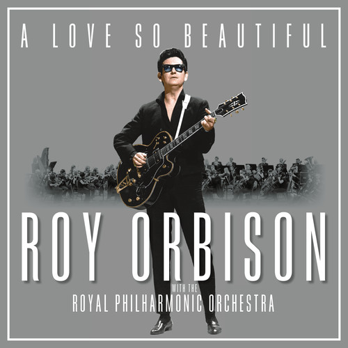 Roy Orbison - A Love So Beautiful: Roy Orbison & The Royal Philharmonic Orchestra [LP]