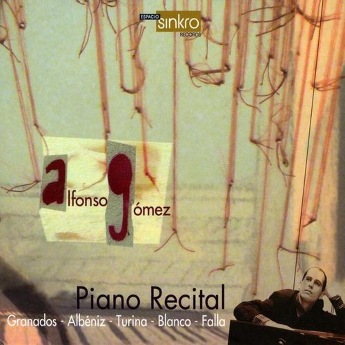 Alfonso Gomez - Piano Recital