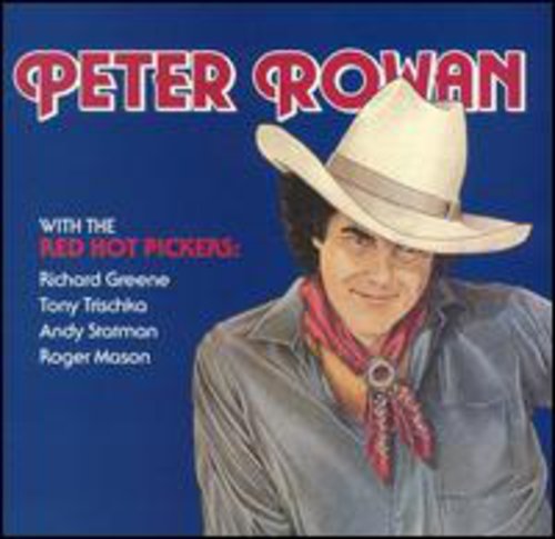 Peter Rowan - Peter Rowan & Red Hot Pickers