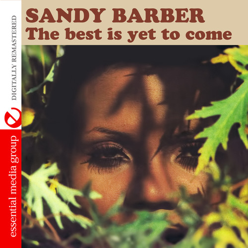 Sandy Barber - The Best Is Yet to Come