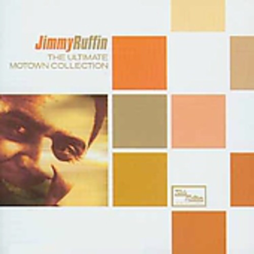 Jimmy Ruffin - Ultimate Motown Collection [Import]