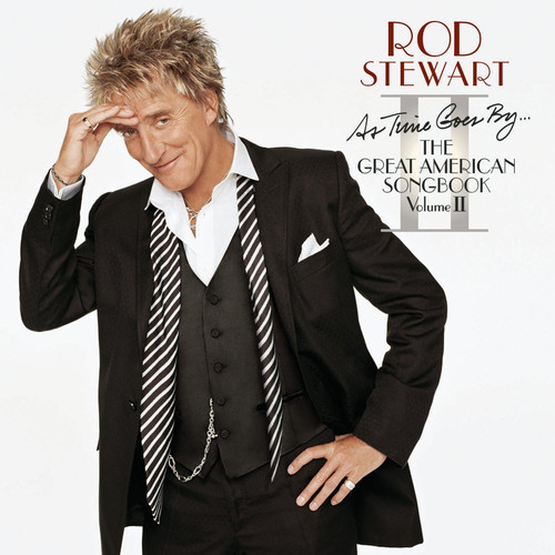 Rod Stewart - As Time Goes By: The Great American Songbook 2