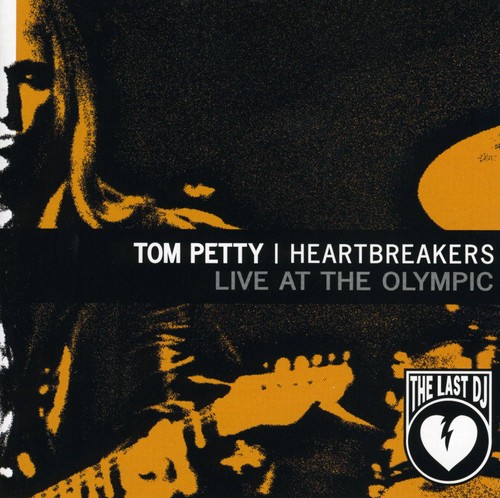 Tom Petty - Live at the Olympic: Last DJ & More (EP)