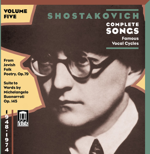 Shostakovich, D. : Complete Songs Vol. 5