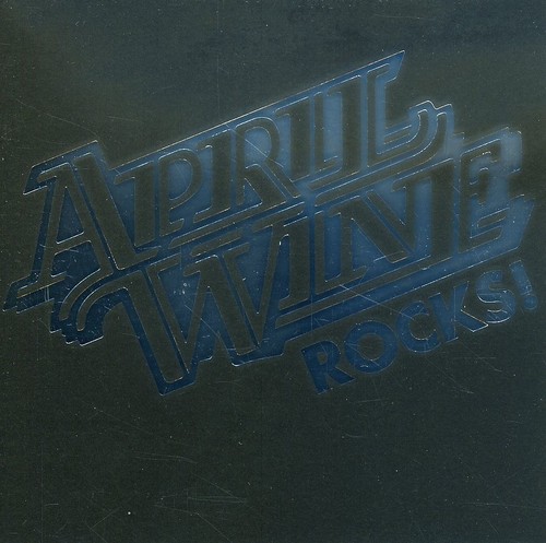 April Wine - Rocks [Import]