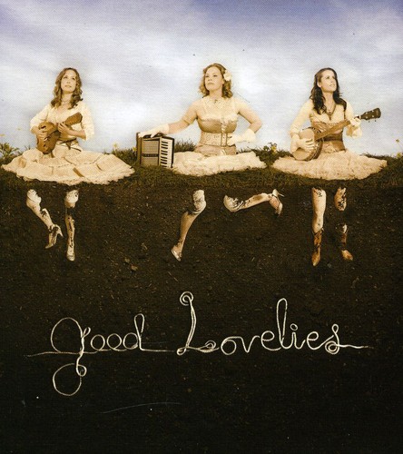 Good Lovelies - Good Lovelies