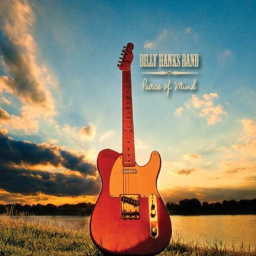 Billy Hanks Band - Peace of Mind