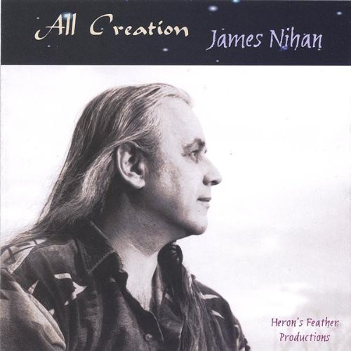 James Nihan - All Creation