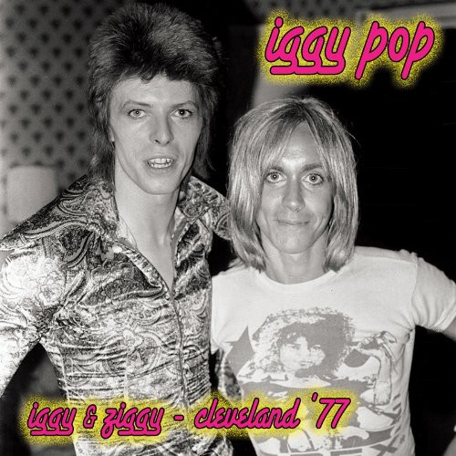Iggy and Ziggy: Cleveland 77