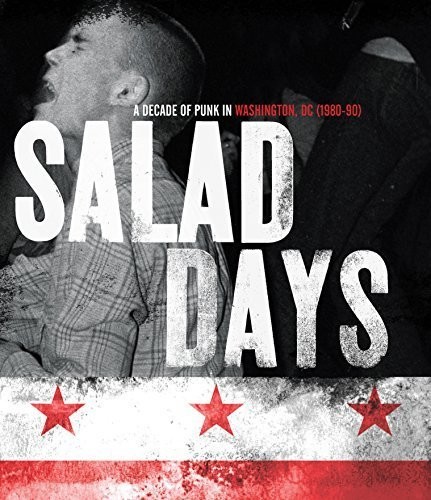Salad Days: Decade of Punk in Washington Dc - Salad Days: Decade of Punk in Washington DC