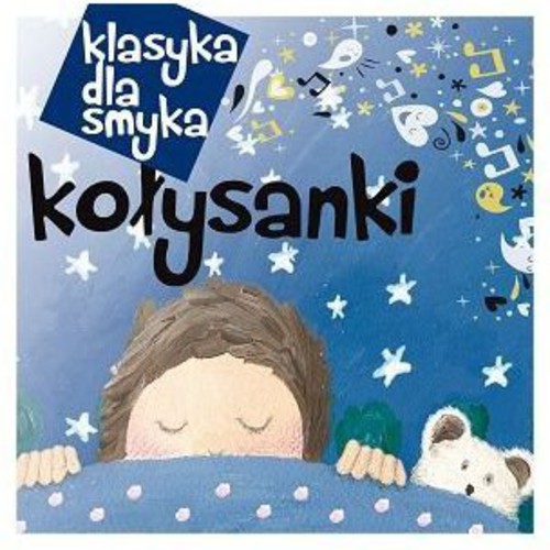 Klasyka Dla Smyka: Kolysanki /  Various [Import]