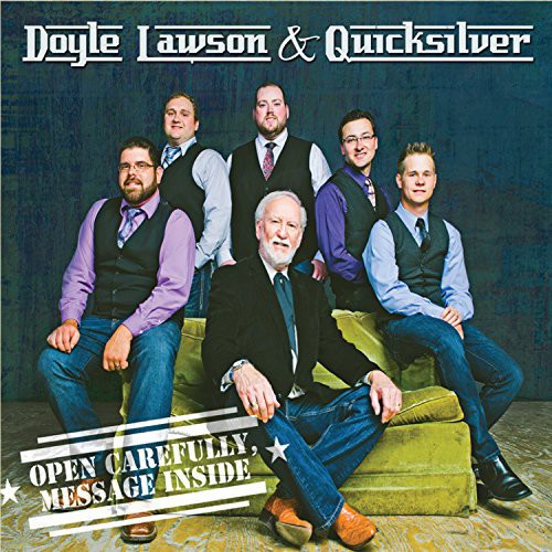 Doyle Lawson & Quicksilver - Open Carefully: Message Inside