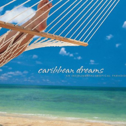 David Arkenstone - Caribbean Dreams: An Instrumental Tropical Paradis