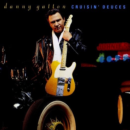 Danny Gatton - Cruisin' Deuces (2019 Reissue) [Reissue]