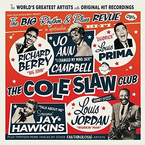 Cole Slaw Club: The Big Rhythm & Blues Revue