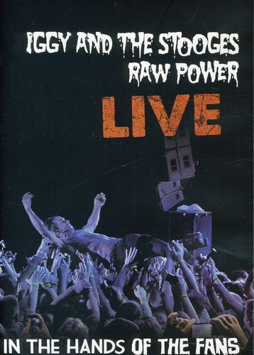 Raw Power Live: In the Hands of the Fans