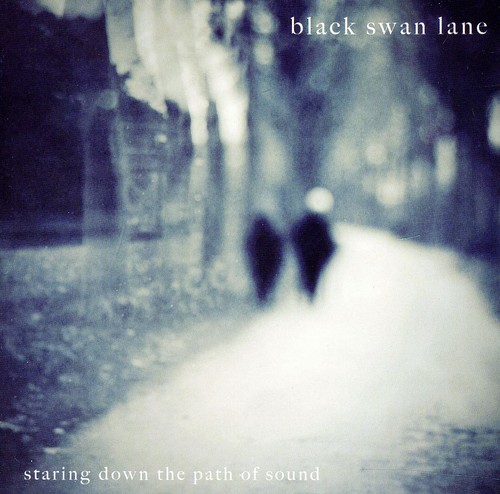 Black Swan Lane - Staring Down the Path of Sound