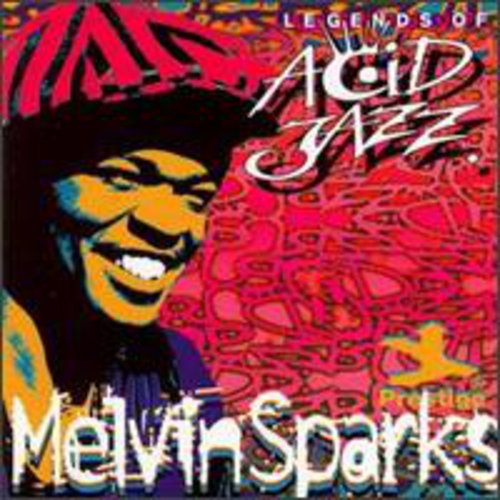Melvin Sparks - Legends of Acid Jazz
