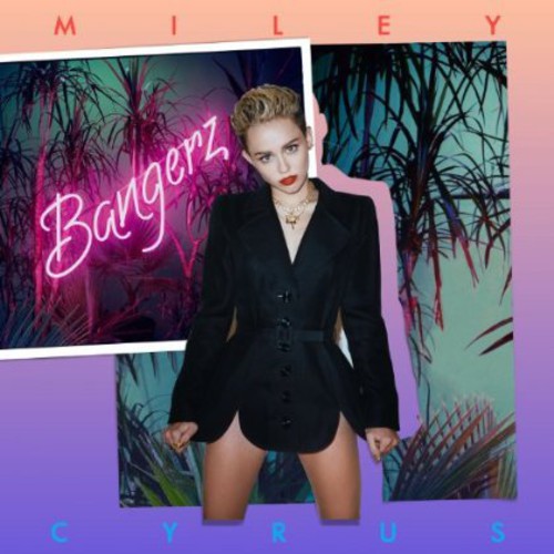 Miley Cyrus - Bangerz [Deluxe]