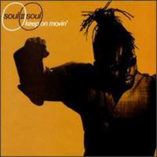 Soul II Soul - Keep on Movin
