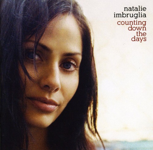 Natalie Imbruglia - Counting Down The Days [Import]
