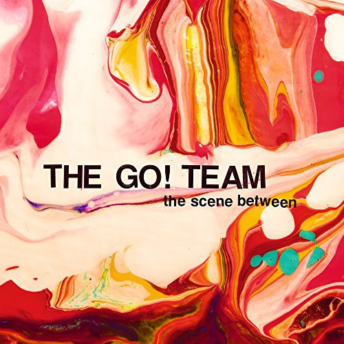 The Go! Team - Scene Between