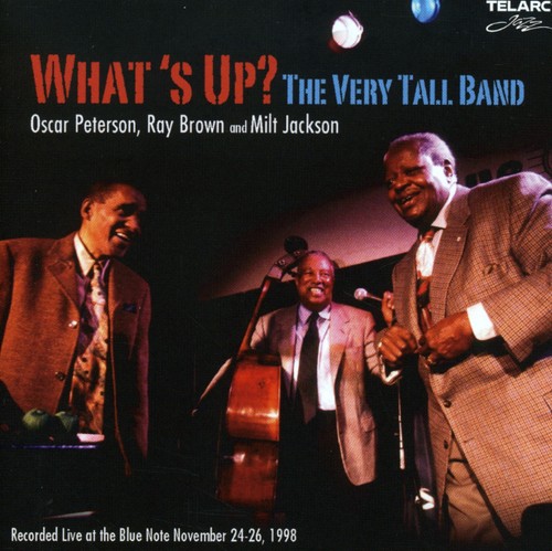 Peterson/Brown/Oscar - What's Up?: Very Tall Band