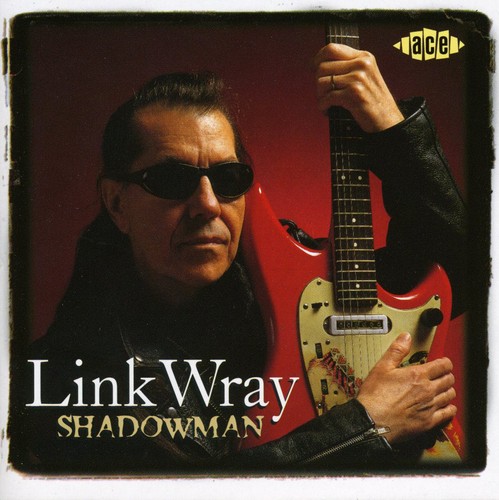 Link Wray - Shadowman [Import]