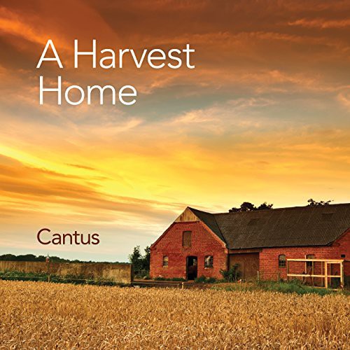 Cantus - Harvest Home