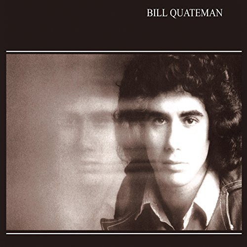 Bill Quateman - Bill Quateman [Remastered]