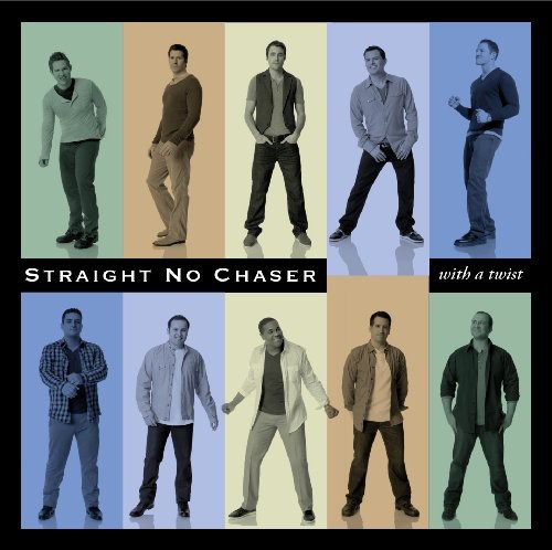 Straight No Chaser - With a Twist