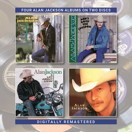 Alan Jackson - Here In The Real World / Don't Rock The Jukebox / A Lot About Livin (&A Little Bout Love) / Who Am I