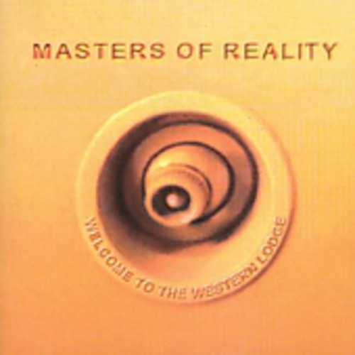 Masters Of Reality - Welcome To The Western Lodge [Import]