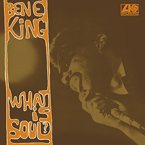 Ben King E - What Is Soul?