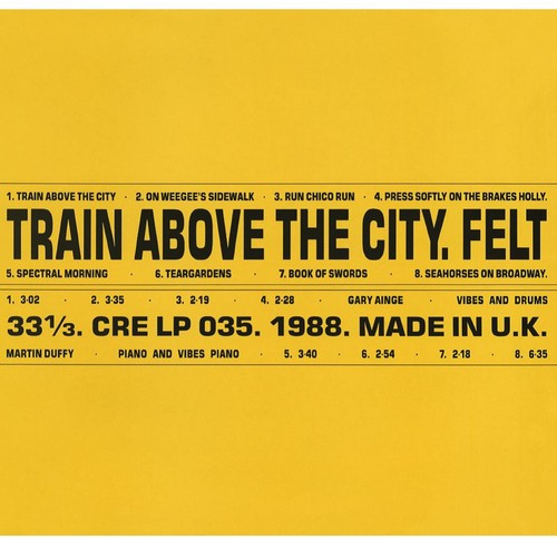 Felt - Train Above The City (Gate) [Deluxe] [Remastered] (Uk)