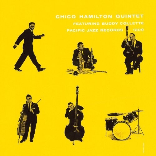 Chico Hamilton - Chico Hamilton Quintet [Reissue]