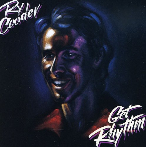 Ry Cooder - Get Rhythm [Import]