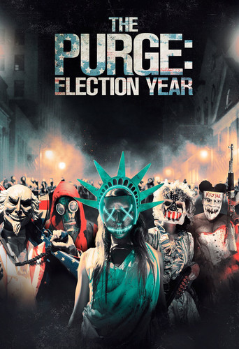 The Purge [Movie] - The Purge: Election Year