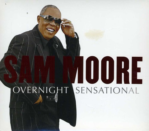 Sam Moore - Overnight Sensation