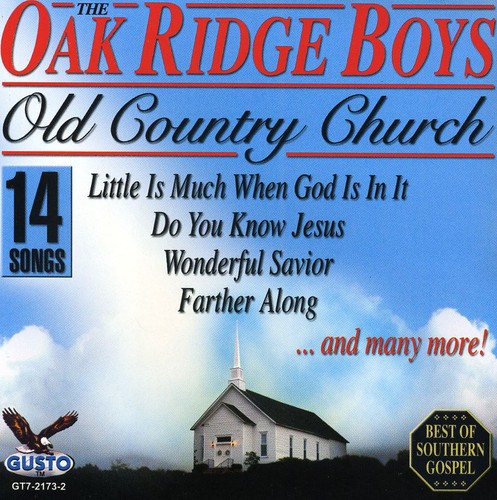 The Oak Ridge Boys - Old Country Church