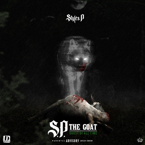 Styles P - S.P. The Goat: Ghost Of All Time [Digipak]